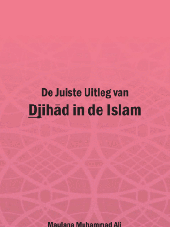 De Juiste Uitleg van Djihad in de Islam